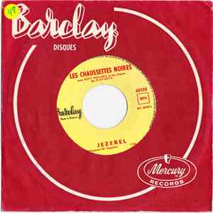 Les Chaussettes Noires Avec Eddy Mitchell Et Les Choeurs Des Play-Boys - Il Revient / Jezebel download free