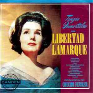 Libertad Lamarque - Tangos Inmortales Vol VI download free