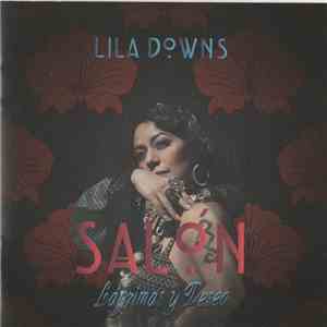Lila Downs - Salón, Lágrimas y Deseo download free
