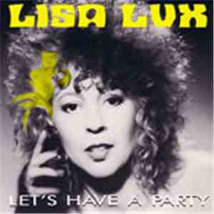 Lisa Lux - Let's Have A Party download free