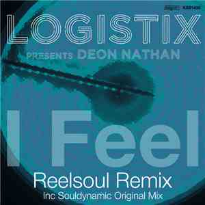 Logistix Presents Deon Nathan - I Feel download free