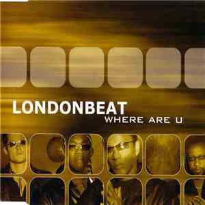 Londonbeat - Where Are U download free