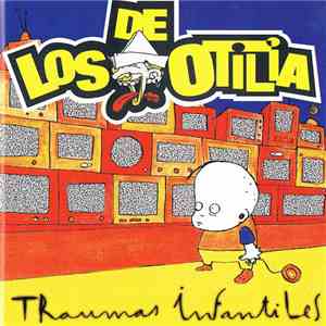 Los De Otilia - Traumas Infantiles download free