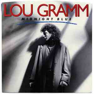 Lou Gramm - Midnight Blue download free