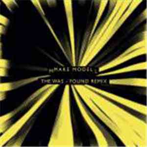 Make Model - The Was - Found Remix download free
