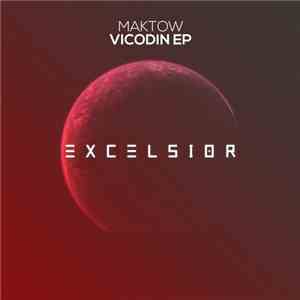 Maktow - Vicodin EP download free