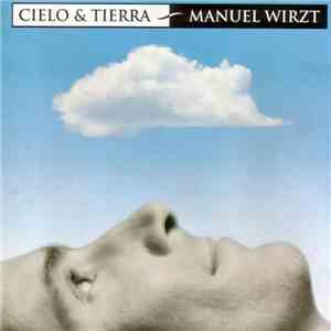 Manuel Wirzt - Cielo & Tierra download free
