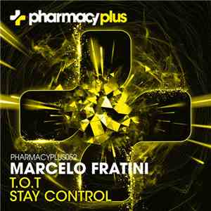 Marcelo Fratini - T.O.T / Stay Control download free