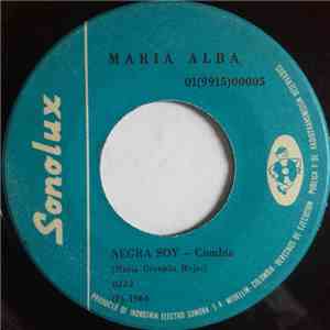 Maria Alba - Negra Soy / El Tilin download free