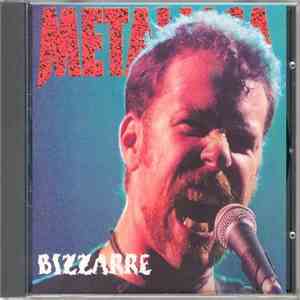 Metallica - Bizarre download free