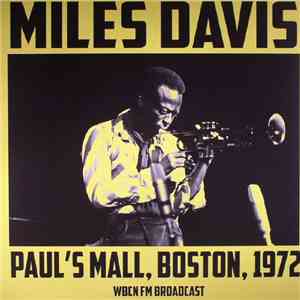 Miles Davis - Paul's Mall, Boston, 1972 WBCN FM Broadcast download free