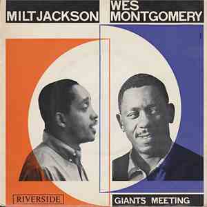 Milt Jackson Y Wes Montgomery - Giants Meeting download free