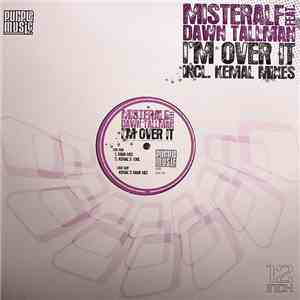 Misteralf ft Dawn Tallman - I'm Over It download free