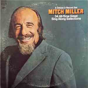 Mitch Miller - 34 All-Time Great Sing Along Selections download free