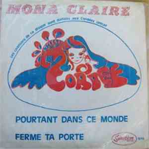 Mona Claire - Pourtant Dans Ce Monde / Ferme Ta Porte download free