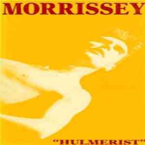Morrissey - Hulmerist download free