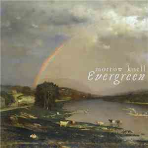 Morrow Knell - Evergreen download free