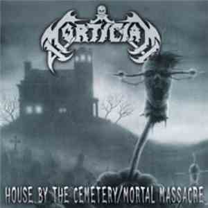 Mortician - House By The Cemetery download free