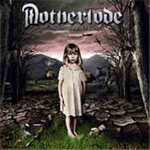Motherlode  - Tomorrow Never Comes download free