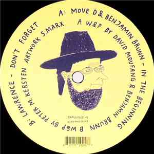 Move D & Benjamin Brunn / Lawrence - In The Beginning / Don't Forget download free