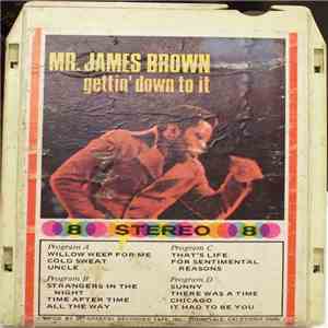 Mr. James Brown - Gettin' Down To It download free