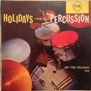 New York Percussion Trio - Holidays For Percussion download free
