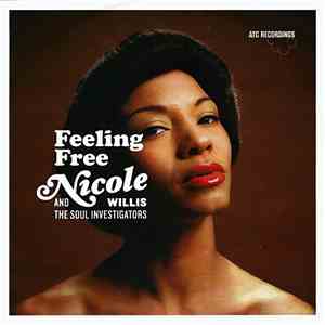 Nicole Willis & The Soul Investigators - Feeling Free download free