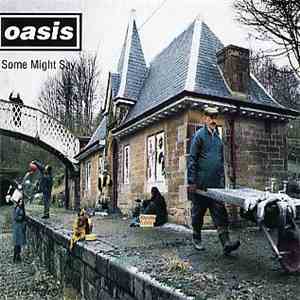 Oasis  - Some Might Say download free