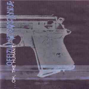 Offizial Propagande - ...Oh, The Humanity download free