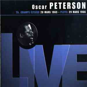 Oscar Peterson - Th. Champs Élysées 20 Mars 1965 / Pleyel 29 Mars 1966 download free