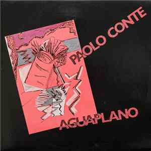 Paolo Conte - Aguaplano download free