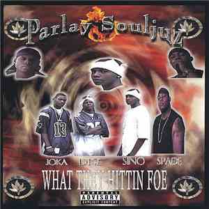 Parlay Souljuz - What They Hittin Foe download free