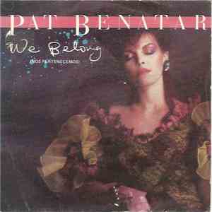 Pat Benatar - We Belong = Nos Pertenecemos download free