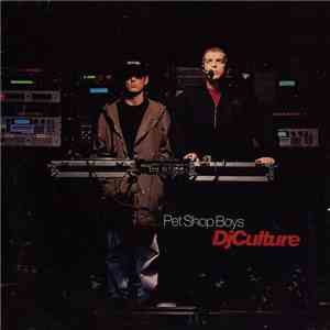Pet Shop Boys - DJ Culture download free