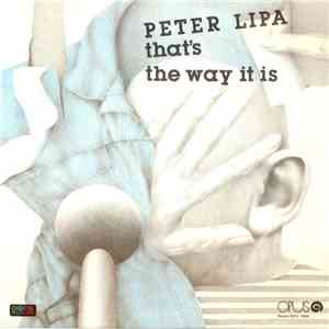Peter Lipa - That's The Way It Is download free