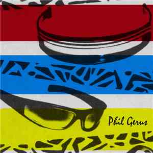 Phil Gerus - I Don't Care If You're Plastic / Plastic Dub download free
