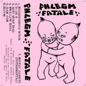 Phlegm Fatale - Dirty Girl (demo) download free