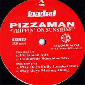 Pizzaman - Trippin' On Sunshine download free