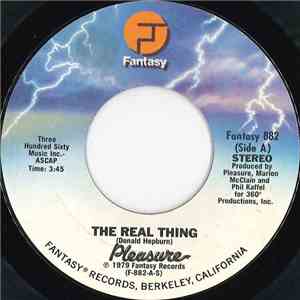 Pleasure  - The Real Thing / Nothin' To It download free