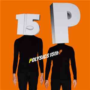 Polysics - 15th P download free