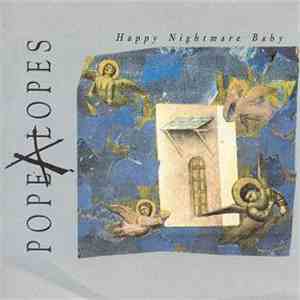 Popealopes - Happy Nightmare Baby download free
