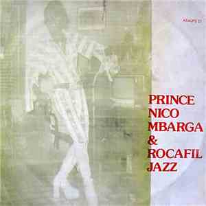 Prince Nico Mbarga & Rocafil Jazz - Prince Nico Mbarga & Rocafil Jazz download free