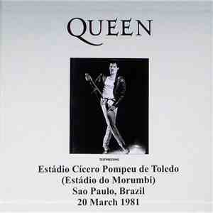 Queen - Estádio Cícero Pompeu de Toledo (Estádio do Morumbi), Sao Paulo, Brazil, 20 March 1981) download free