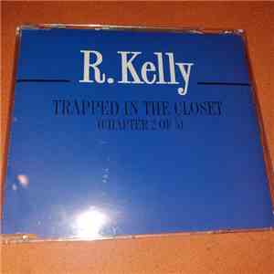 R. Kelly - Trapped In The Closet (Chapter 2 Of 5) download free