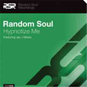 Random Soul - Hypnotize Me download free