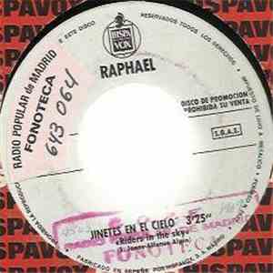 Raphael  - Eres Tu / Jinetes En El Cielo download free