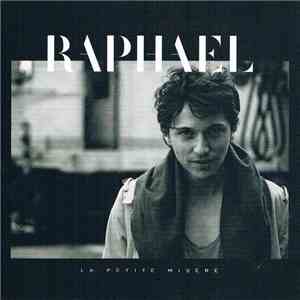 Raphaël  - La Petite Misère download free