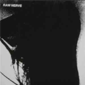 Raw Nerve - Raw Nerve download free