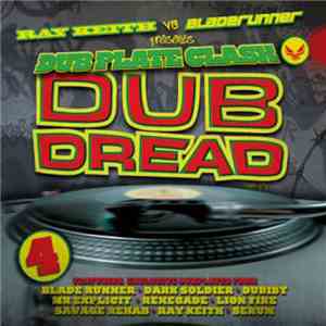 Ray Keith Vs Bladerunner - Dubplate Clash Dub Dread 4 download free