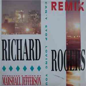 Richard Rogers - Can't Stop Loving You (Remix) download free